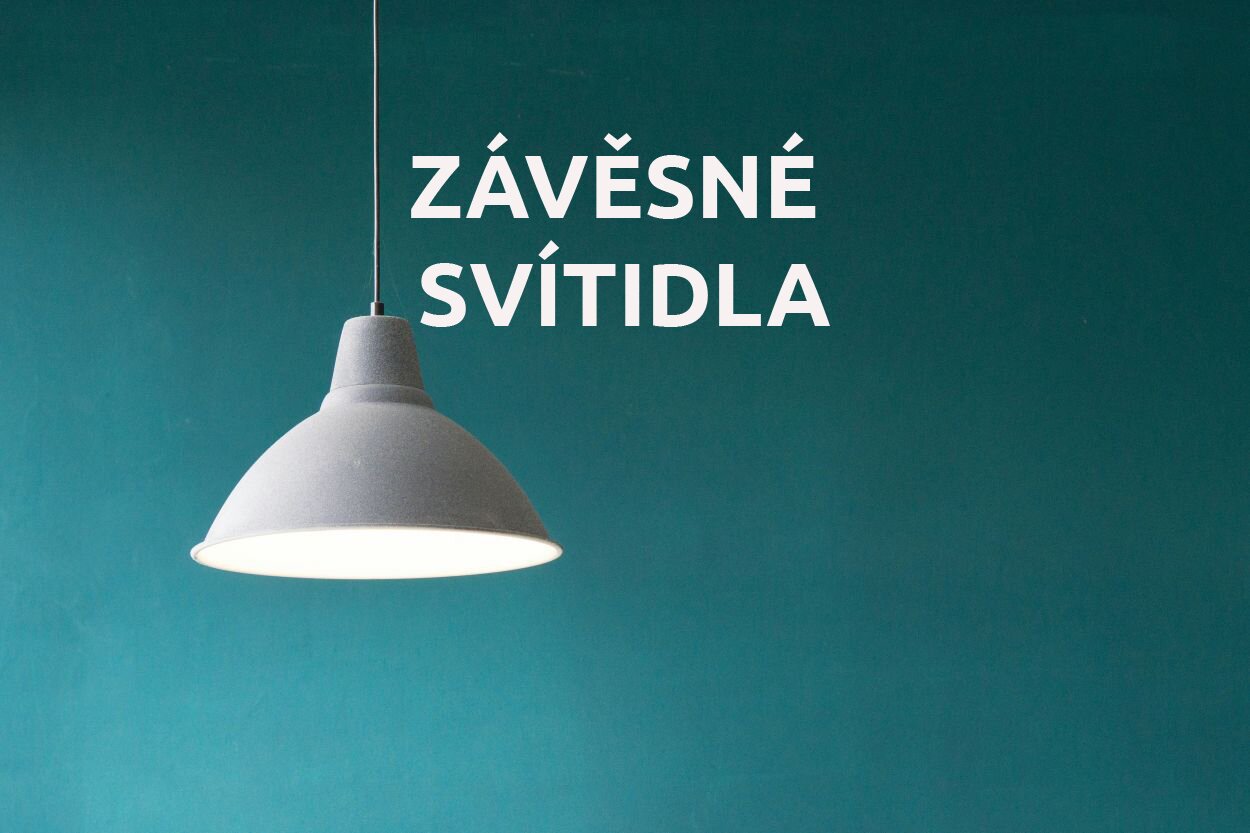 ZÁVĚSNÉ SVÍTIDLA